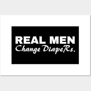 Real Men Change Diapers Manly Father Clever Posters and Art